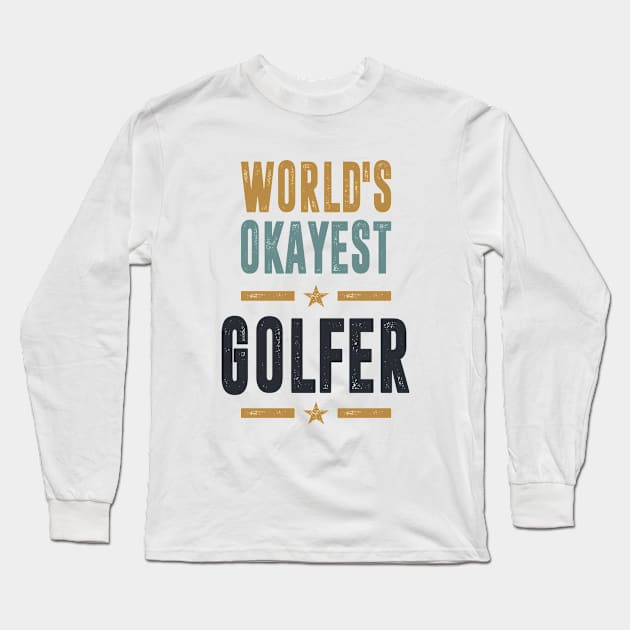 If you like Golfer. This shirt is for you! Long Sleeve T-Shirt by C_ceconello